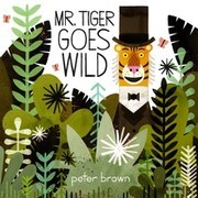 Mr. Tiger Goes Wild