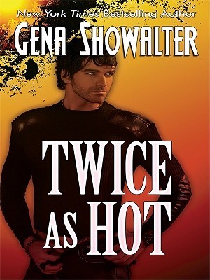 Twice as Hot