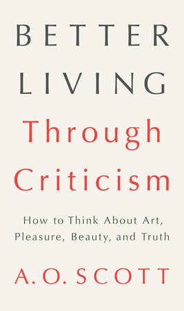 Better Living Through Criticism