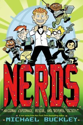 Nerds (book One: National Espionage, Rescue, and Defense Society)