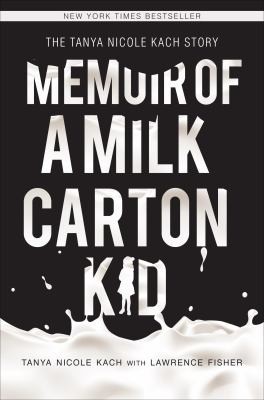 Memoir Of A Milk Carton Kid