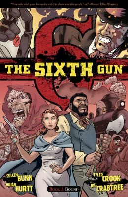 The Sixth Gun, Vol. 3