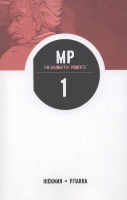The Manhattan Projects, Vol. 1