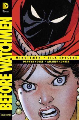 Before Watchmen Minutemen Silk Spectre