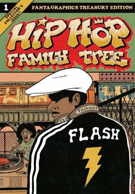 Hip Hop Family Tree: Book 1, 1975-1981