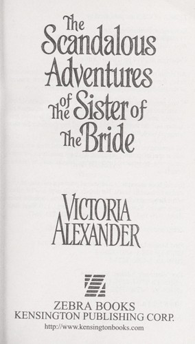 The scandalous adventures of the sister of the bride
