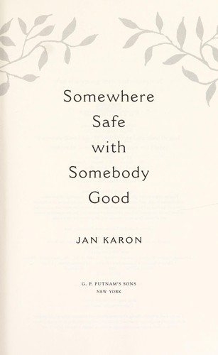 Somewhere safe with somebody good