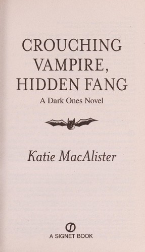 Crouching vampire, hidden fang