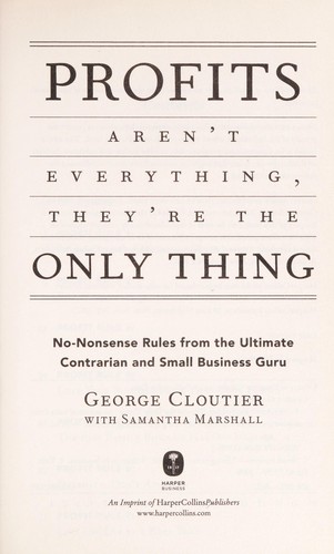 Profits aren't everything, they're the only thing