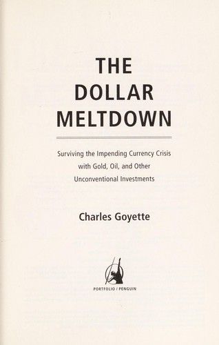 The dollar meltdown