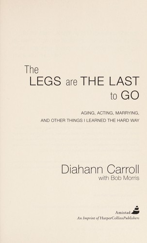 The legs are the last to go