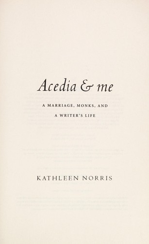 Acedia and Me