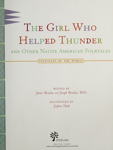 The girl who helped thunder and other Native American folktales