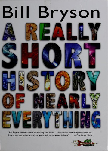 A Really Short History of Nearly Everything