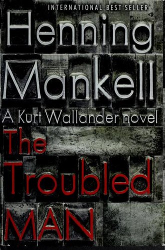 The Troubled Man