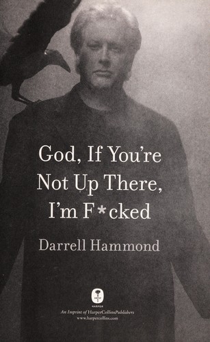 God, If You're Not Up There, I'm ____