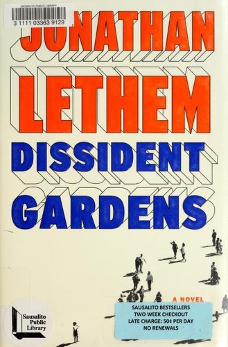Dissident Gardens