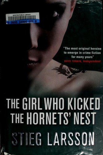 The Girl Who Kicked the Hornet’s Nest
