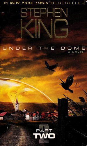 Under the Dome, Part 2