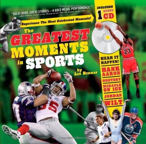 The greatest moments in sports