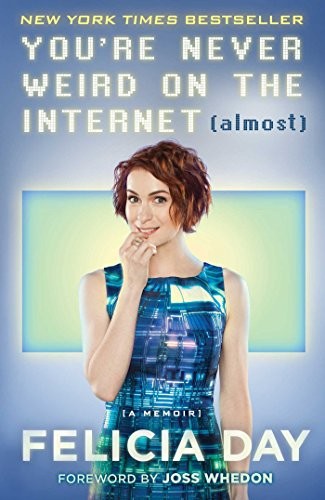 You're Never Weird on the Internet (almost)