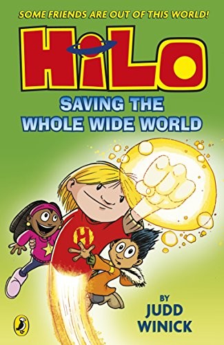 Hilo Book 1: The Boy Who Crashed to Earth