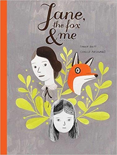 Jane, the Fox, and Me