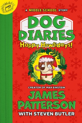 Dog Diaries Happy Howlidays