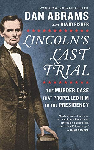 Lincoln's Last Trial