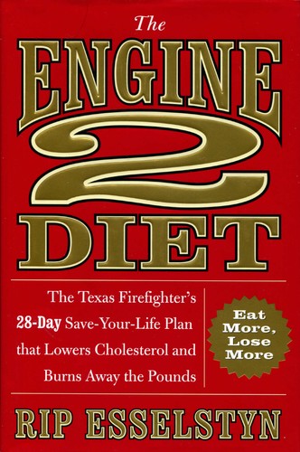 The Engine 2 Diet