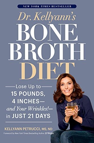 Dr. Kellyann's bone broth diet