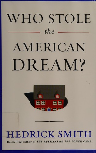 Who Stole the American Dream?