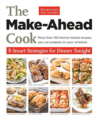 The make-ahead cook