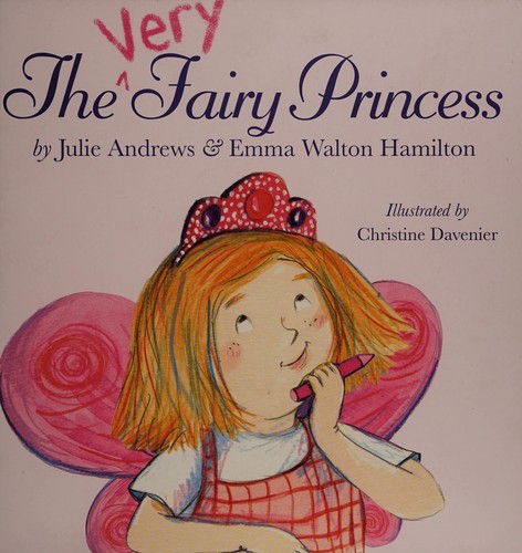 The Very Fairy Princess: Here Comes the Flower Girl!