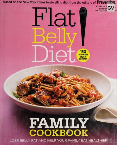 Flat Belly Diet! family cookbook