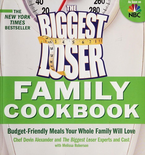 The Biggest Loser family cookbook