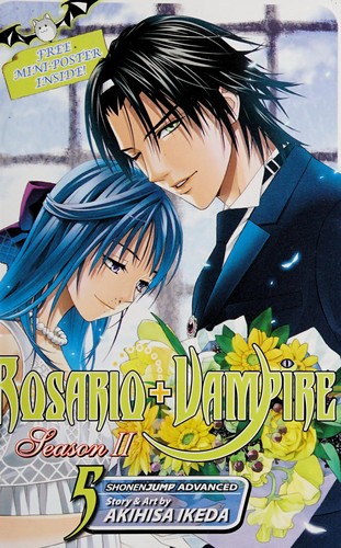 Rosario + Vampire: Season Ii, Vol. 5