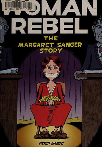 The Woman Rebel: The Margaret Sanger Story