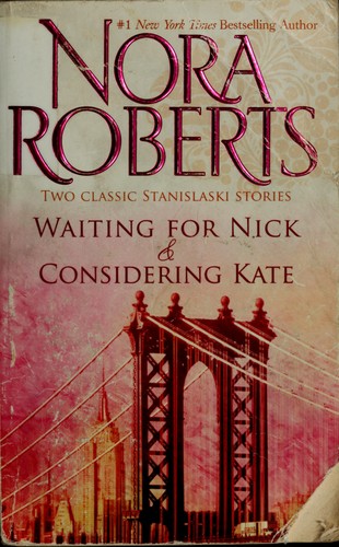 Waiting for Nick and Considering Kate