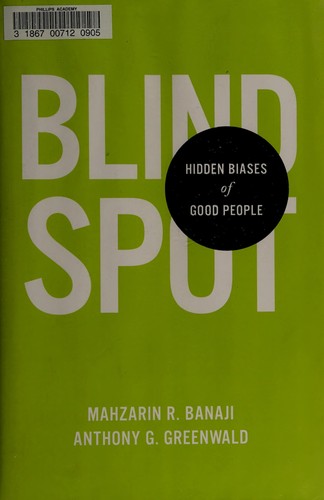 Blindspot: Hidden Biases of Good People